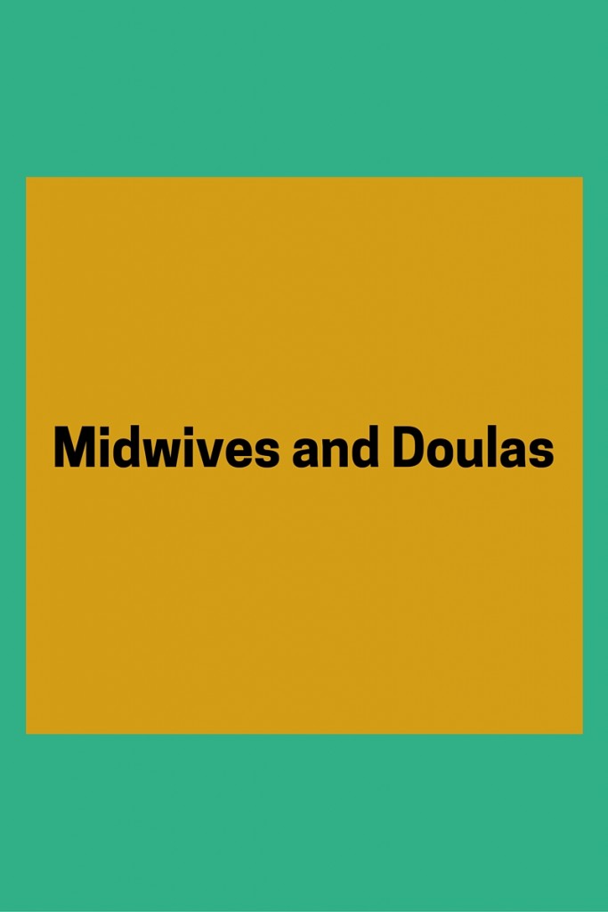 Midwives and Doulas