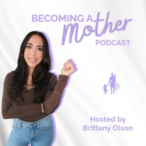 Becoming a Mother Podcast with Kristin Revere