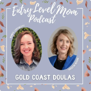 Entry Level Mom Podcast with Kristin Revere